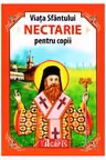 Viata Sfantului Nectarie pentru copii
