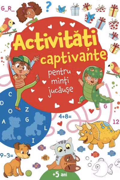 Activitati captivante pentru minti jucause