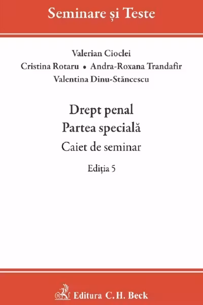 Drept penal. Partea specială. Caiet de seminar Ed.5