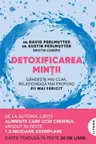 Detoxificarea mintii