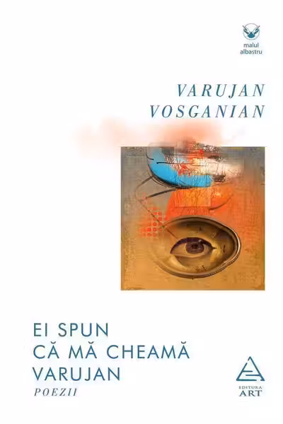 Ei spun ca ma cheama Varujan