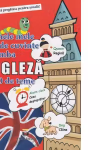 Primele mele 480 de cuvinte in limba engleza in 40 de teme