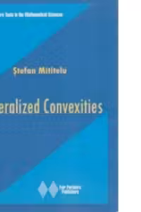 Generalized convexities