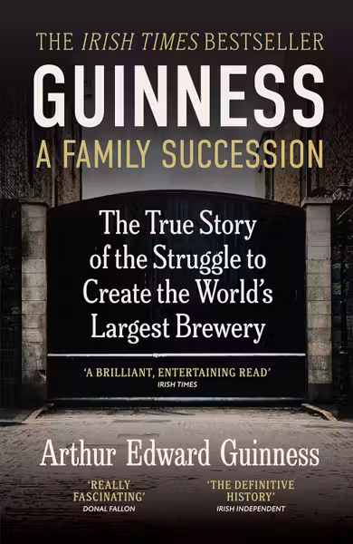 Guinness: A Family Succession