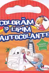 Colorăm și lipim autocolante. Activități distractive