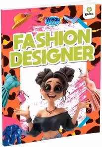 Vreau sa fiu - Fashion Designer