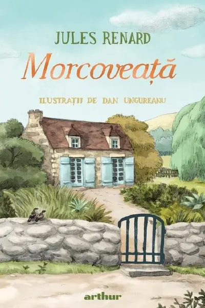 Morcoveata - Jules Renard. Ilustratii de Dan Ungureanu