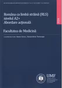 Romana ca limba straina (RLS) nivelul A2+. Abordare actionala