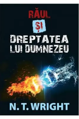 Raul si dreptatea lui Dumnezeu