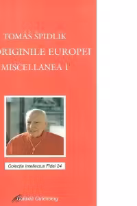 La originile Europei. MISCELLANEA 1