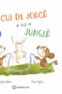 Locul de joaca e ca o jungla