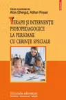 Terapii si interventii psihopedagogice la persoane cu cerinte speciale