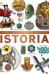ISTORIA. LUMEA NOASTRA IN IMAGINI.