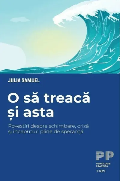 O sa treaca si asta
