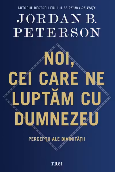 Noi cei care ne luptam cu Dumnezeu