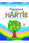 Figurine din hartie