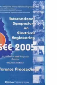 International Symposium on Electrical Engineering ISEE 2005. Conference Proceedings