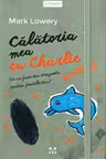 Calatoria mea cu Charlie. Ce-ai face din dragoste pentru fratele tau?