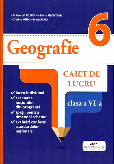 Geografie - Clasa 6 - Caiet de lucru