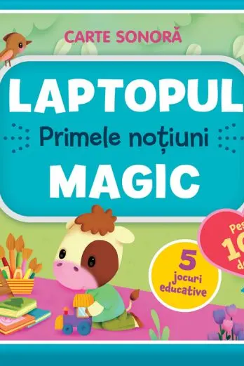 Laptopul Magic Primele notiuni