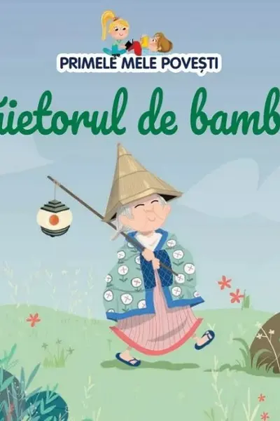 PRIMELE MELE POVESTI. TAIETORUL DE BAMBUS