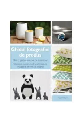 Ghidul fotografiei de produs