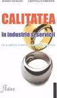 Calitatea in industrie si servicii
