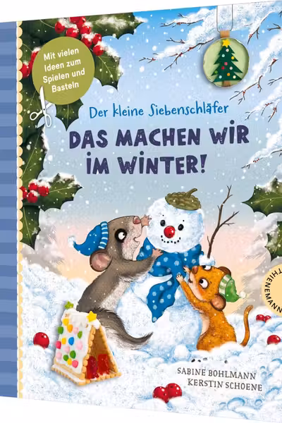 Der kleine Siebenschlafer:: Das machen wir im Winter!