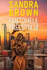 Dream Books. FANTOMELE TRECUTULUI.