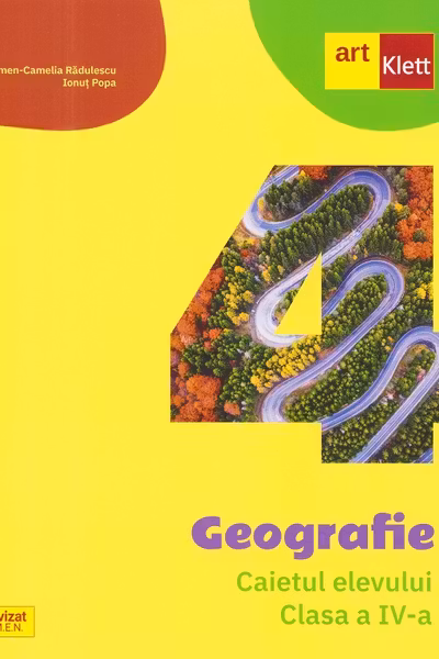 Geografie - Clasa 4 - Caietul elevului
