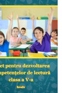 Caiet pentru dezvoltarea competentelor de lectura clasa a V-a