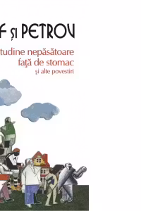 Atitudine nepasatoare fata de stomac si alte povestiri (Top 10)