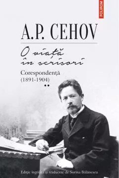 O viata in scrisori. Corespondenta II (1891-1904)