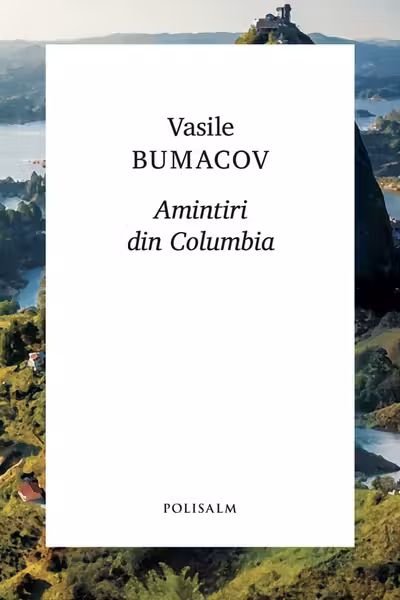 AMINTIRI DIN COLUMBIA