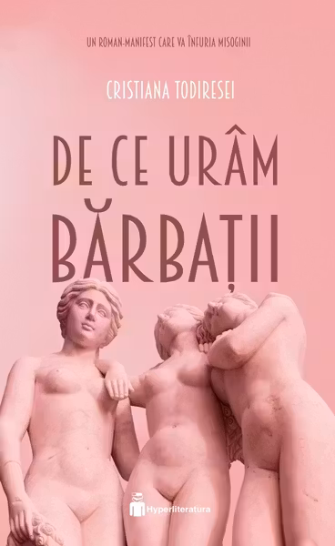 De ce uram barbatii