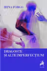 Dragoste si alte imperfectiuni