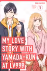My Love Story with Yamada-kun at Lv999 - Volume 1
