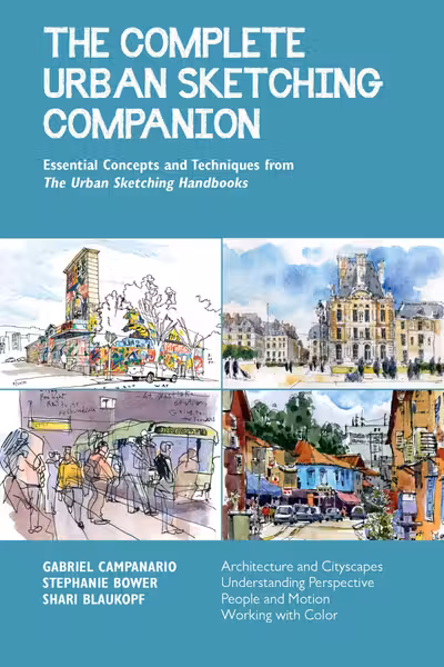 The Complete Urban Sketching Companion