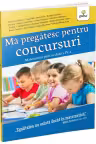Ma pregatesc pentru concursuri. Matematica pentru clasa a IV-a