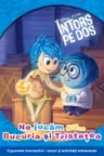 Disney. Intors pe dos. Ne jucam cu Bucuria si Tristetea