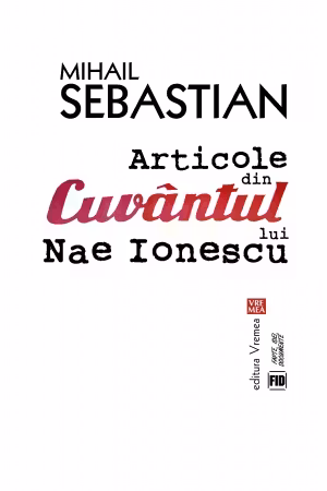Articole din Cuvântul lui Nae Ionescu