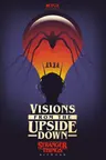 Visions from the Upside Down