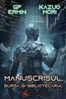Manuscrisul, Bursa si Bibliotecarul