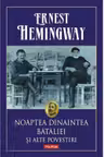 Noaptea dinaintea bataliei si alte povestiri