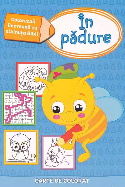 Coloreaza impreuna cu albinuta Bibi. In padure