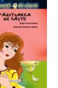Pazitoarea de gaste (Povesti de seara)