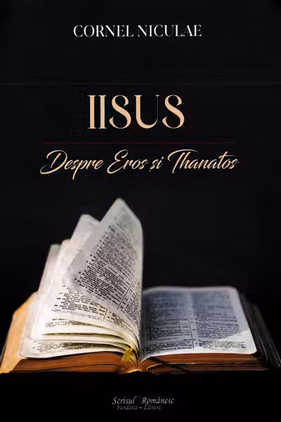 Iisus. Despre Eros și Thanatos