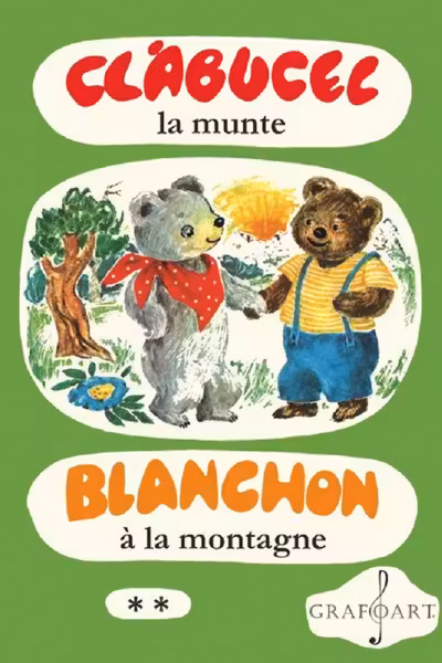 Clăbucel la munte. Blanchon à la montagne Vol.2