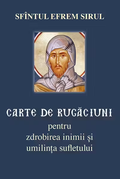 Carte de rugaciuni pentru zdrobirea inimii si umilinta sufletului