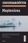 Mostenirea - Yrsa Sigurdardottir. Primul volum din seria Freyja si Huldar